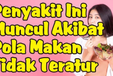 Masalah Kesehatan yang Timbul Dari Kebiasaan Makan yang Tidak Teratur