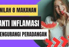 Daftar Makanan Anti Inflamasi yang Dapat Mengurangi Peradangan