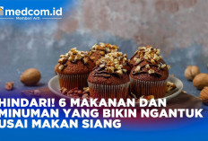 Ternyata Ini Dia Makanan yang Bisa Menyebabkan Kantuk, Wajib Kamu Kurangi