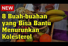 Buah-buahan yang Membantu Menurunkan Kadar Kolesterol Dalam Darah