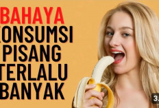 Inilah Orang yang Dilarang Makan Buah Pisang, Yuk Cari Tahu Siapa Saja Daftarnya!