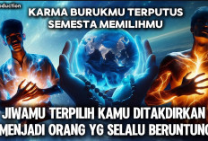 Karmamu Terputus, Semesta memilihmu! Inilah Rahasia Jiwa Terpilih yang Ditakdirkan Hidup Selalu Beruntung