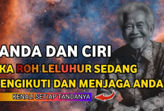 Simak Baik-baik! Inilah Tanda dan Ciri Jika Roh leluhur Sedang Mengikuti Kalian Menurut Primbon Jawa