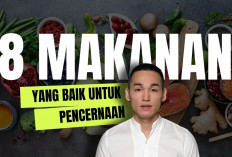 Inilah Daftar Makanan yang Baik untuk Pencernaan, Mengandung Probiotik