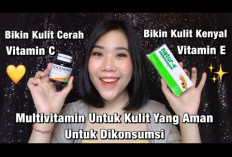 Berikut Ini Daftar Vitamin untuk Kulit Sehat dan Cantik, Bikin Kamu Percaya Diri