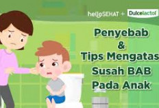 Ini Dia Macam-macam Tips Mengatasi BAB Keras Pada Balita