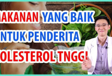 Inilah Daftar Makanan yang Tepat untuk Penderita Kolesterol Tinggi