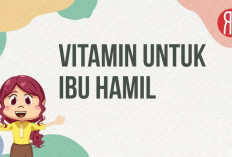 Inilah Vitamin dan Mineral yang Dibutuhkan Selama Kehamilan