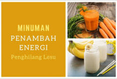 Minuman yang Cocok Dikonsumsi saat Tubuh Terasa Lelah dan Kurang Bersemangat