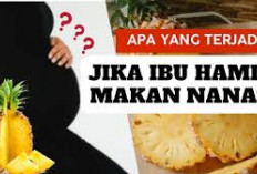 Manfaat Nanas untuk Ibu Hamil yang Tidak Selalu Berbahaya, Simak Disini