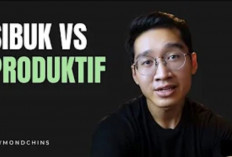 Sibuk vs Produktif, Pilih Mana? Simpel Hack supaya Kamu Makin Menghargai Waktu 