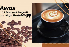 Inilah Hal Buruk yang Didapat dari Mengkonsumsi Kopi Secara Berlebihan, Mau Tahu Apa Saja?